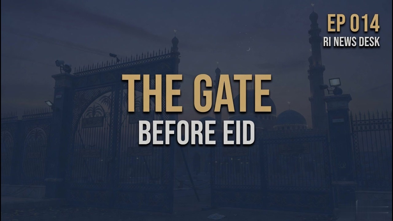 The Gate Before Eid