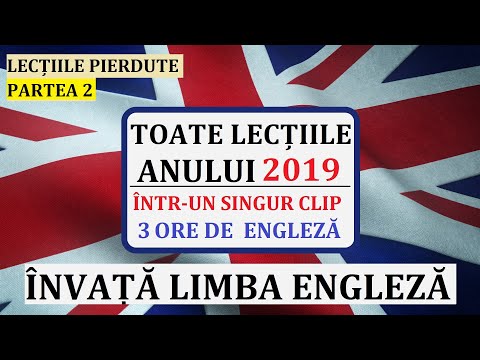 Invata engleza | Toate lectiile din anul 2019 intr-un singur clip | LECTIILE PIERDUTE