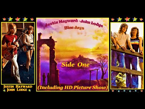Justin Hayward & John Lodge: Blue Jays: Side 1: Extensive HD Picture Show 1975.