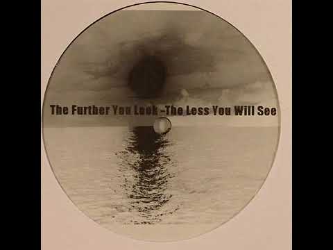Omar S - The Further You Look…The Less You Will See