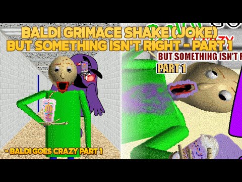 Baldi Is Dead! | But Something isn't Right - Baldi Goes Crazy Part 1 (Joke) [Baldi's Basics Mod]