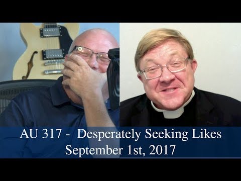 Anglican Unscripted #317 - Desperately Seeking Likes