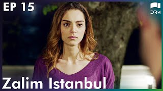 Zalim Istanbul - Episode 15  Ruthless City  Turkis