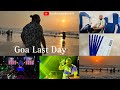 Goa Last Day🏝️😍 ॥Sandeep sharma॥Teamak47॥ Goa Life