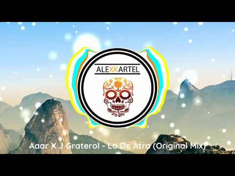 |MOOMBAHTON| Aaar X J Graterol - Lo De Atra (Original Mix)