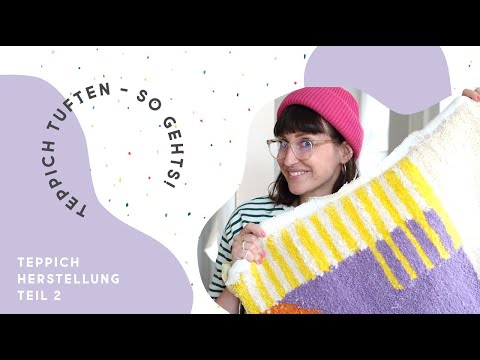 How to tuft your own rug | DIY rug making with a tufting gun - Part 2