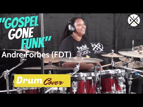 FDT "Gospel Gone Funk" Drum Cover | (www.FreeDrumlessTracks.net) | Next Level Drums, LLC