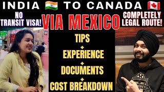 Mexico Route: Easiest LEGAL Indirect Route for India to Canada during Flight Ban via Third Country