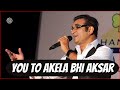 You To Akela Bhi Aksar Abhijeet Bhattacharya O Mere Dil Ke Chain