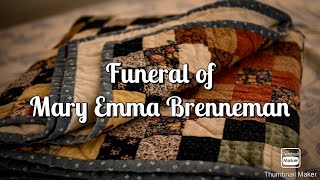 Funeral of Mary Emma Brenneman