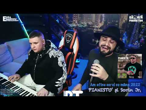PIANISTU' și Sorin Jr. - Am atins cerul cu mâna 2022 👉 LIVE @PIANISTU 👈