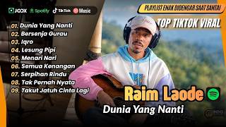 Download lagu Raim Laode - DUNIA YANG NANTI - BERSENJA GURAU - IQRO - LESUNG PIPI | LAGU POP VIRAL TERBARU mp3