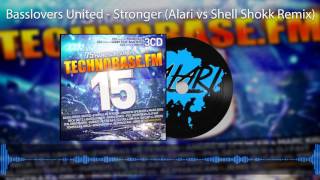 Basslovers United - Stronger (Alari vs. Shell Shokk Remix)
