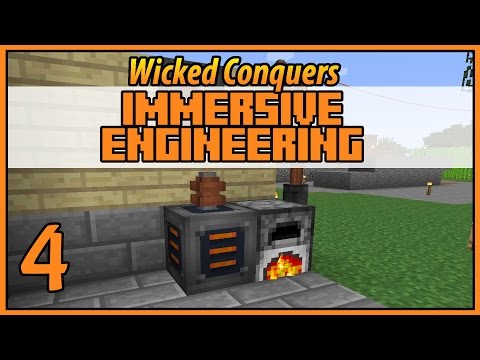 External Heater - Wicked Conquers Immersive Engineering - Ep 4 - [Let's Play Minecraft Mods]