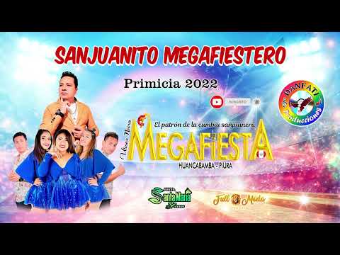 Sanjuanito Megafiestero / Megafiesta / Primicia 2022 / DPP