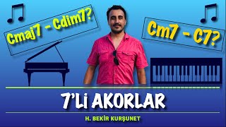 7'Lİ AKORLAR (UYGULAMA VE TEORİ)