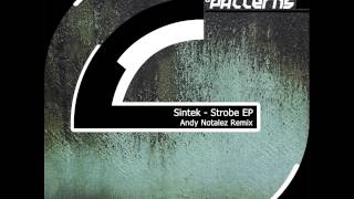 Sintek - Stobe (Andy Notalez Remix) [PATTERNS 018D]