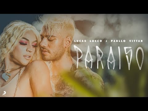 Paraso - Lucas Lucco e Pabllo Vittar