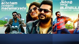 Idhu Naal - Video Song | Achcham Yenbadhu Madamaiyada | A R Rahman | STR, Manjima |