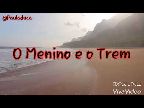 O Menino E O Trem - Daniel & Samuel