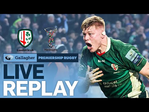 🔴 LIVE REPLAY | London Irish v Harlequins | Round 16 Game of the Week | Gallagher Premiership Rugby