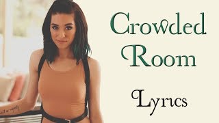 Christina Grimmie - Crowded Room (Lyrics)