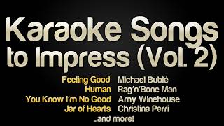 Karaoke Songs to Impress (Vol. 2)