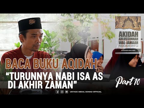 BACA BUKU AQIDAH : " TURUNNYA NABI ISA AS DIAKHIR ZAMAN " | Part 10