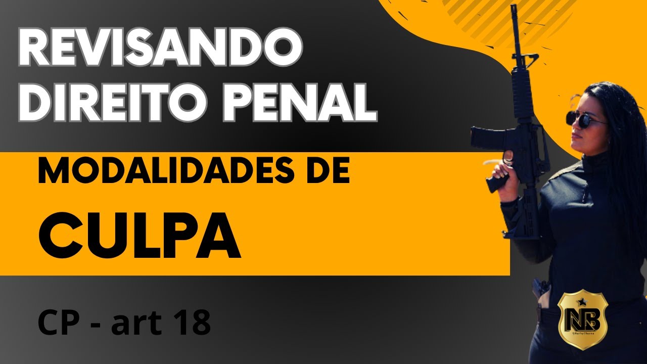 Modalidades de CULPA: Imprudência, Negligência e Imperícia - Revisando DIREITO PENAL