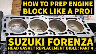 HOW TO PREP BLOCK SURFACE LIKE A PRO FOR NEW HEAD GASKET! SUZUKI FORENZA HEAD GASKET REPAIR PART 4