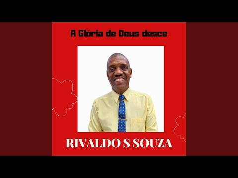 A GLÓRIA DE DEUS DESCE