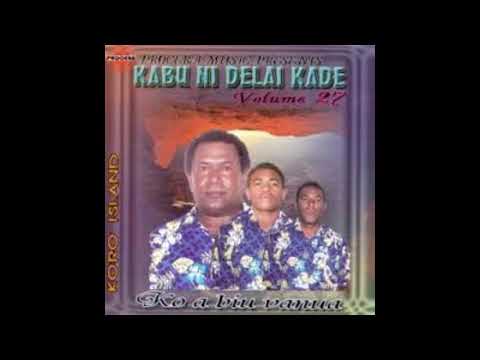 Lomaleqa Taka - Kabu Ni Delai Kade