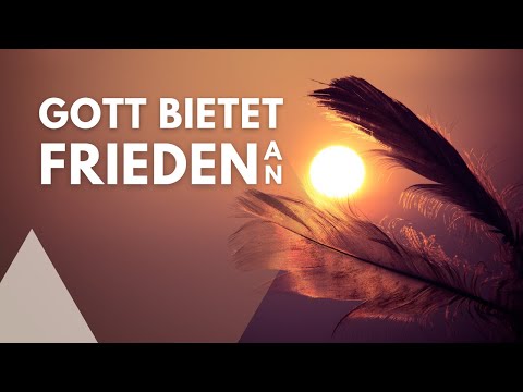 Gott bietet dir Frieden an (Röm 5,1) | Johannes Kogut