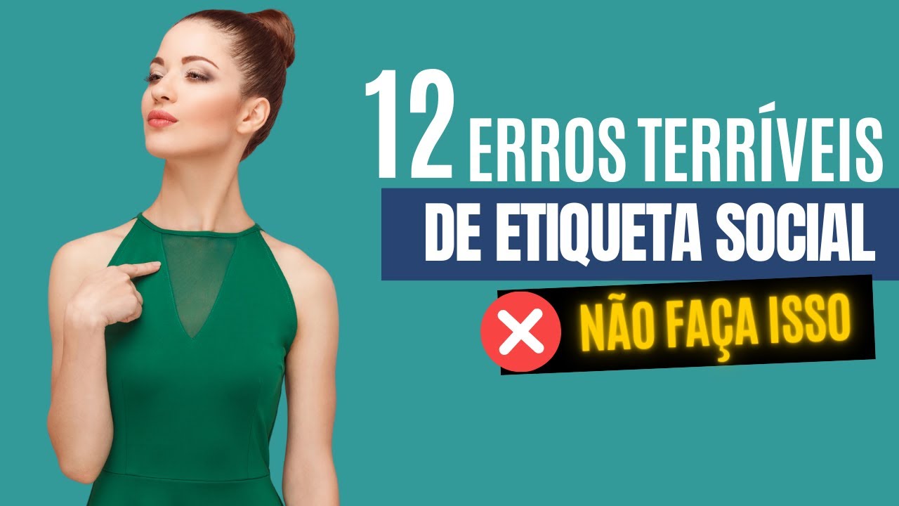 12 Erros Terríveis de Etiqueta Social (E Como Corrigir)