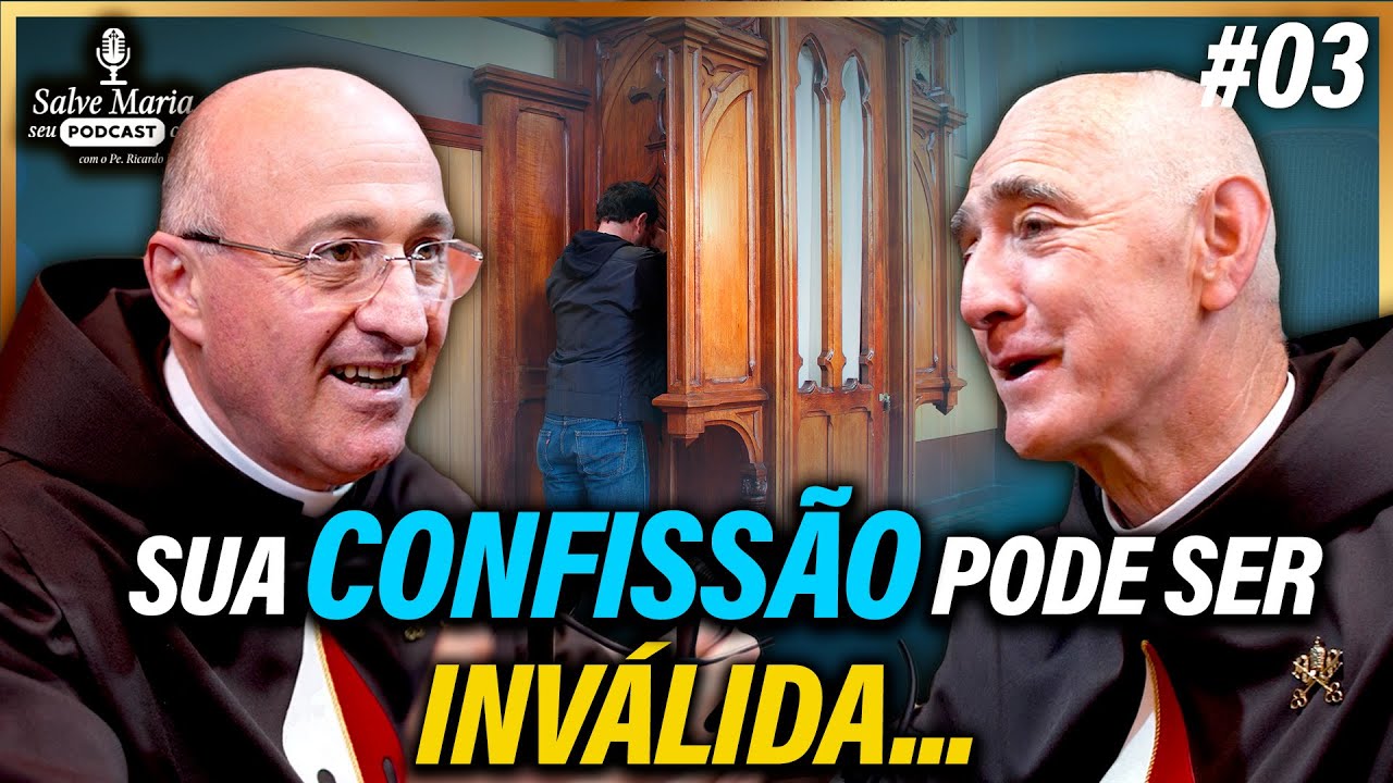 🎙️Quando uma CONFISSÃO é INVÁLIDA? Como se confessar bem?