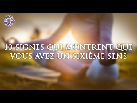 🧘 10 SIGNES QUI MONTRENT QUE VOUS AVEZ UN SIXIÈME SENS