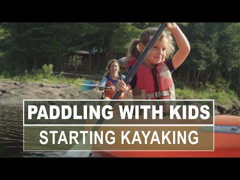 Paddling with Kids | What Age Can Kids Start Kayaking?