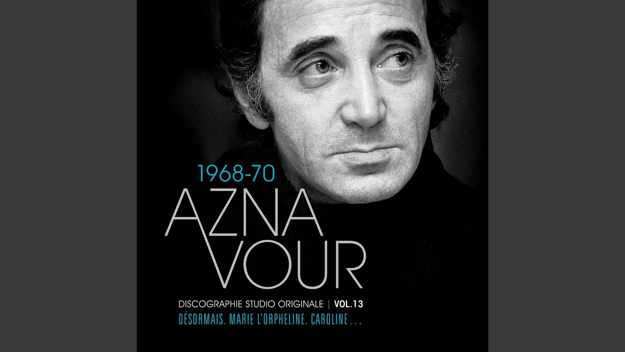 Charles Aznavour - JE N'OUBLIERAI JAMAIS