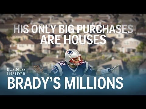 Tom Brady and  his millions