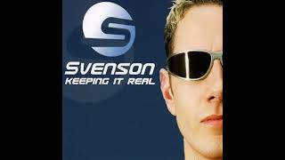 SVENSON Keeping It Real (Sven Maes Remix)
