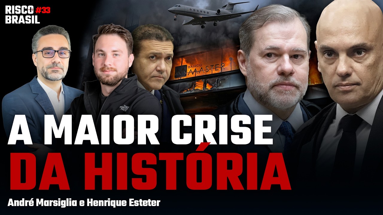 MASTER, STF E ELEIÇÕES: ESTAMOS VIVENDO A MAIOR CRISE INSTITUCIONAL NO BRASIL | Risco Brasil #33