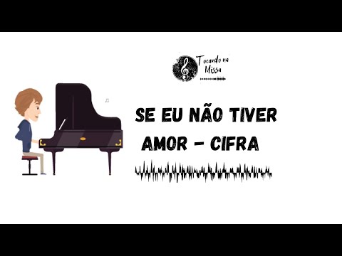 Se Eu Não Tiver Amor - Católica