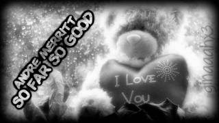 Andre Merritt - So Far So Good