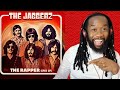 THE JAGGERZ The Rapper REACTION I Love Their Sound And Forgive Them For Exposing Top Secrets