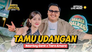 Download lagu TAMU UNDANGAN - NDARBOY GENK feat. TIARA AMORA ( Live Music) Good Bye Sayang Aku Rabi ! mp3