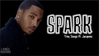 Trey Songz - Spark (ft. Jacquees)(Lyrics)