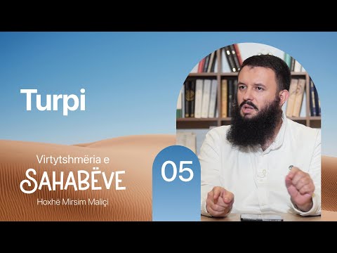 05. Turpi - Hoxhë Mirsim Maliçi