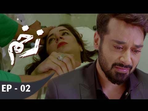Zakham - Ep 02 - 13th May  2017 - ARY Digital Drama