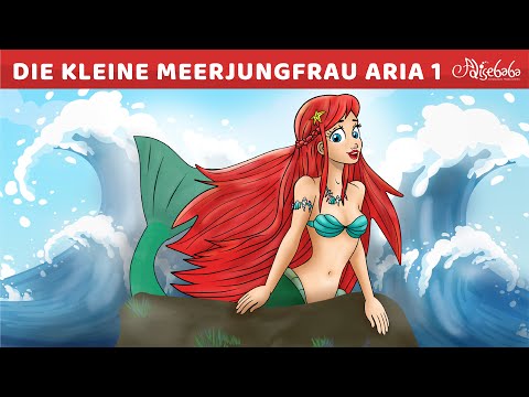 Die Kleine Meerjungfrau Folge 1 - Die Geschichte der Arie Märchen | Gute nacht geschichte für kinder