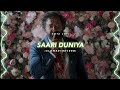 Saari Duniya Jala Denge Slowed Reverb B Praak Animal Kota Lofi